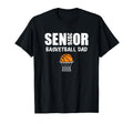 2026 Senior Basketball Dad Team Hoodie - Streetwear Style for Adults - T-Shirt, Sweatshirt, Hoodie