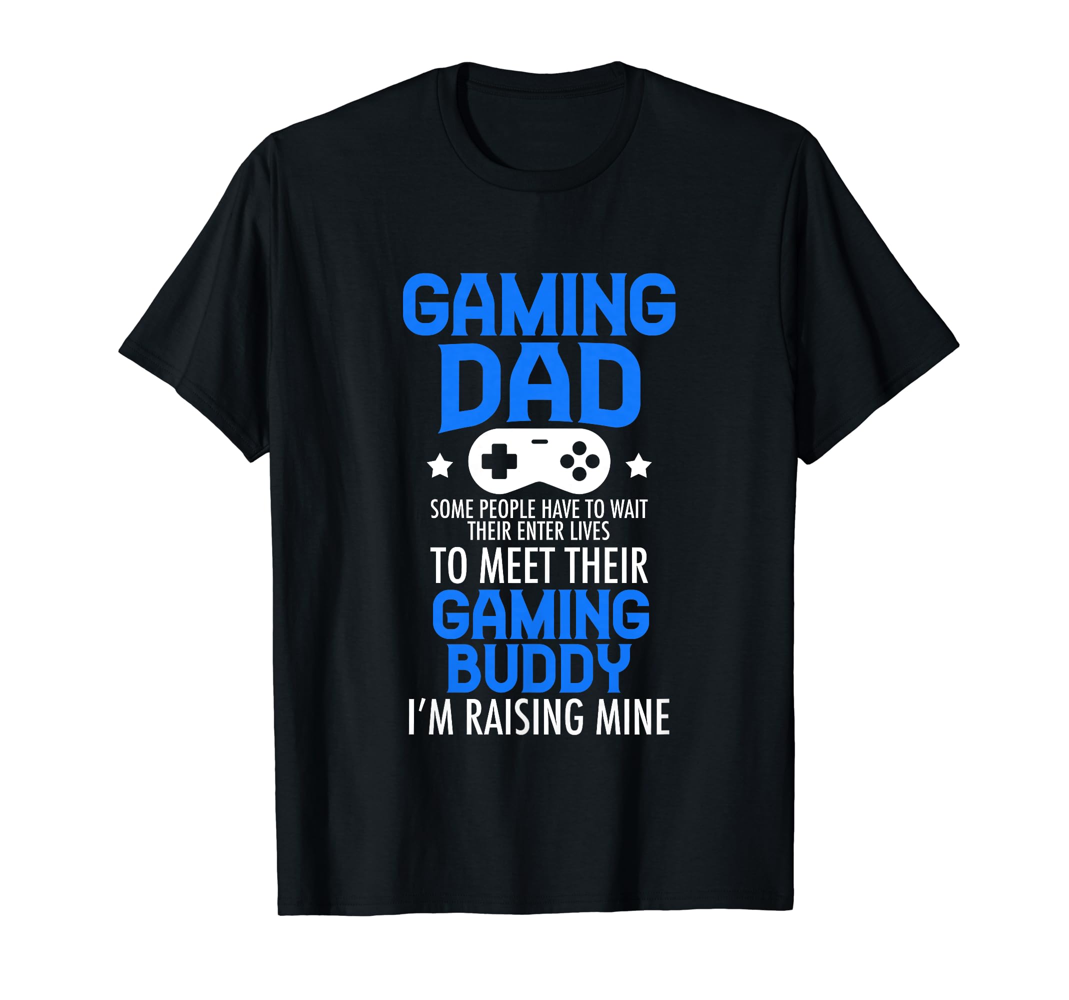 Gamer Fathers Day Gift Video Games T-Shirt - Minimalist Print Unisex - T-Shirt, Sweatshirt, Hoodie
