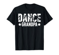 Dance Grandpa Dancing Grandpa Dancer T-Shirt - Minimalist Print for Adults - T-Shirt, Sweatshirt, Hoodie