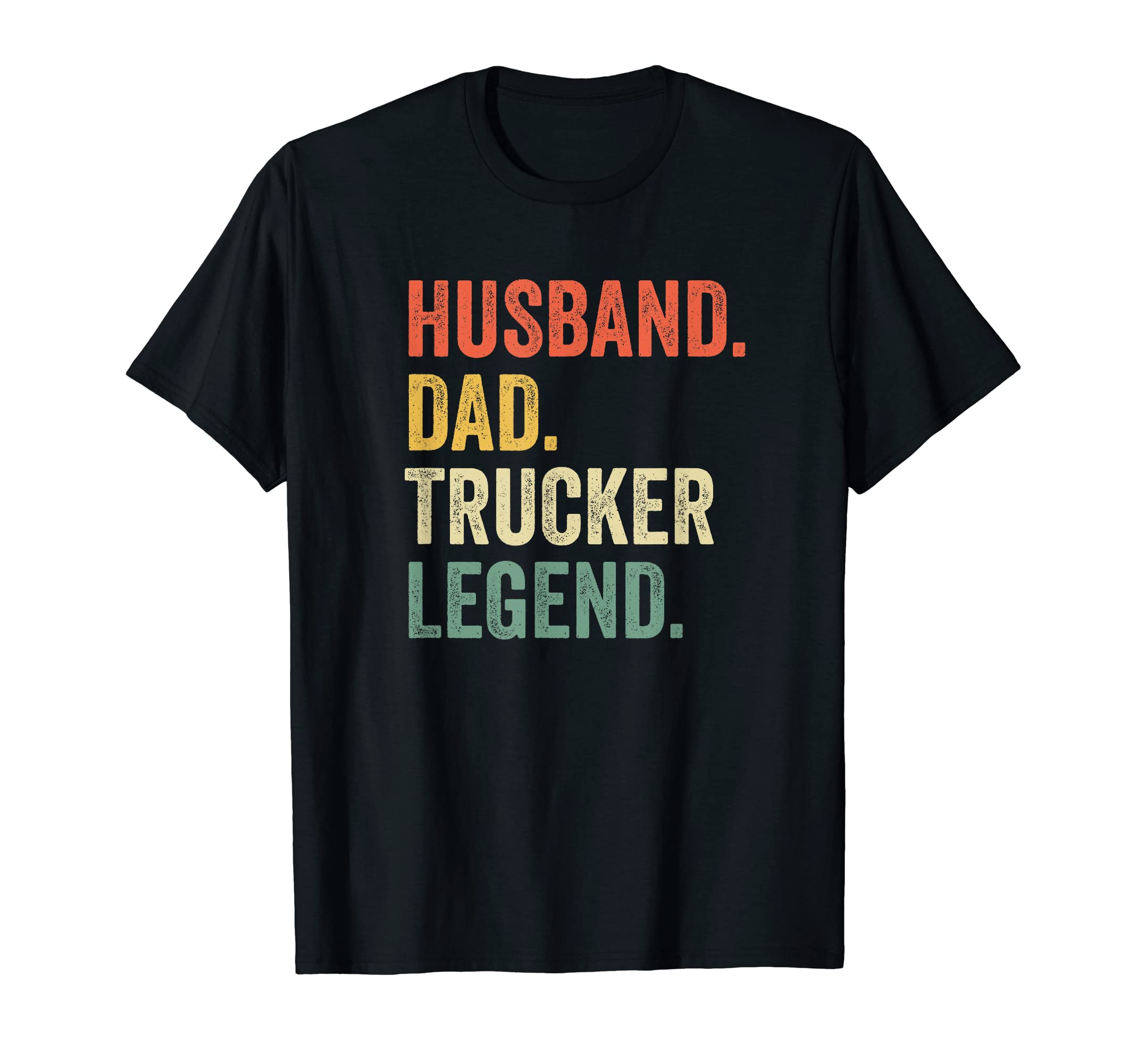Mens Truck Driver Funny Husband Dad T-Shirt - Graphic Print Men Women - T-Shirt, Sweatshirt, Hoodie