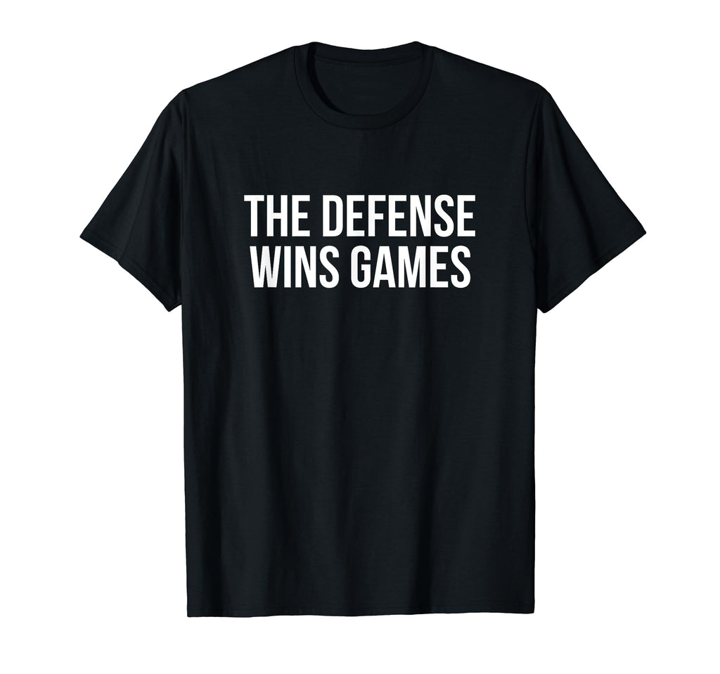 Defense Wins Games Soccer T-Shirt - Streetwear Style Men Women - T-Shirt, Sweatshirt, Hoodie