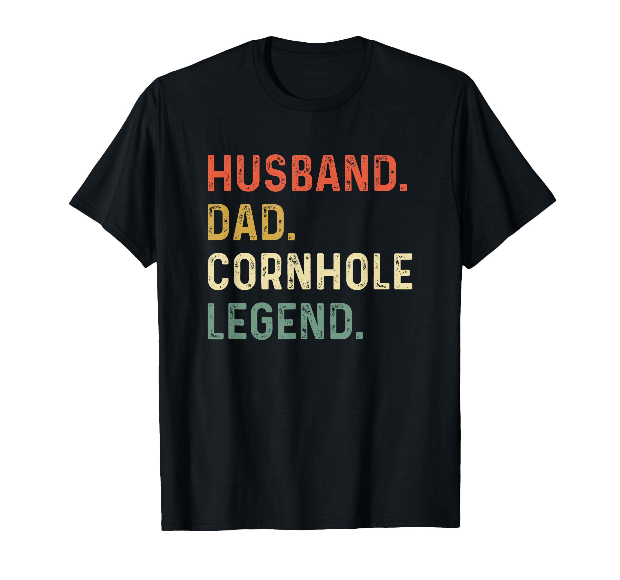 Funny Husband Dad Cornhole Legend T-Shirt - Casual Everyday Wear for Adults - T-Shirt, Sweatshirt, Hoodie