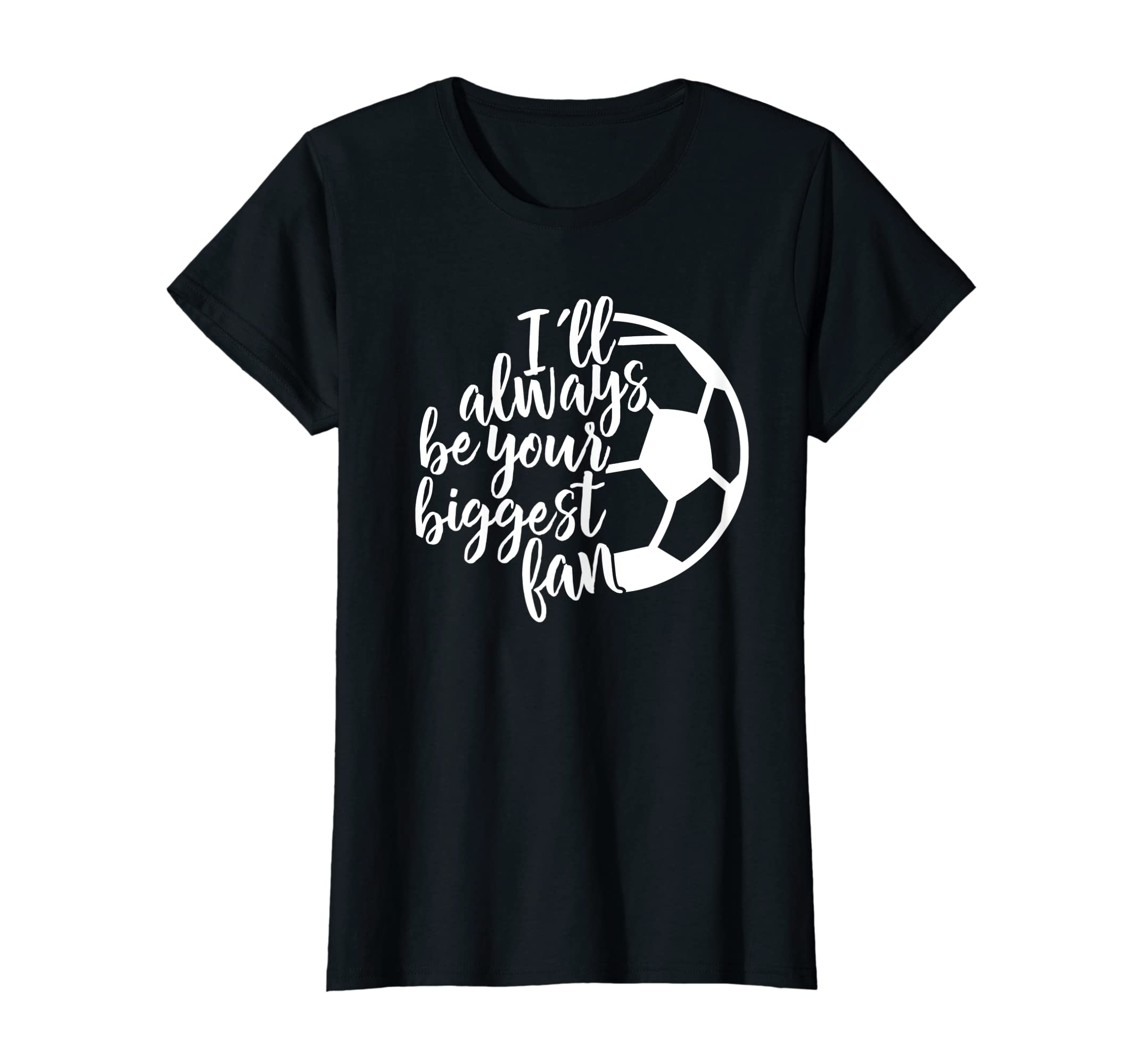 Womens Ill Always Be Your Biggest T-Shirt - Streetwear Style Men Women - T-Shirt, Sweatshirt, Hoodie