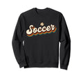 Soccer Soccer Sweatshirt - Aesthetic Graphic Men Women - T-Shirt, Sweatshirt, Hoodie