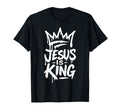 Jesus Is King Crown Inspired Faith T-Shirt - Unique Graphic Men Women - T-Shirt, Sweatshirt, Hoodie