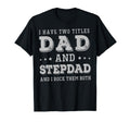 Best Step Dad World Is Step Dad Gifts T-Shirt - Trendy Graphic Unisex - T-Shirt, Sweatshirt, Hoodie