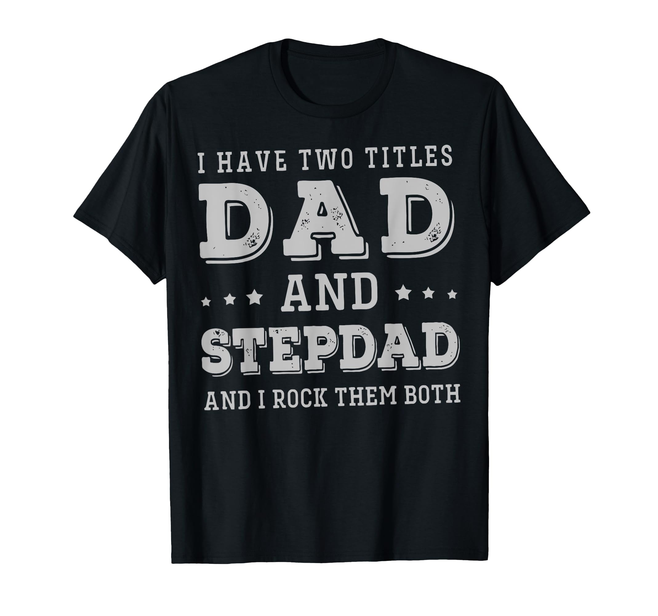 Best Step Dad World Is Step Dad Gifts T-Shirt - Trendy Graphic Unisex - T-Shirt, Sweatshirt, Hoodie
