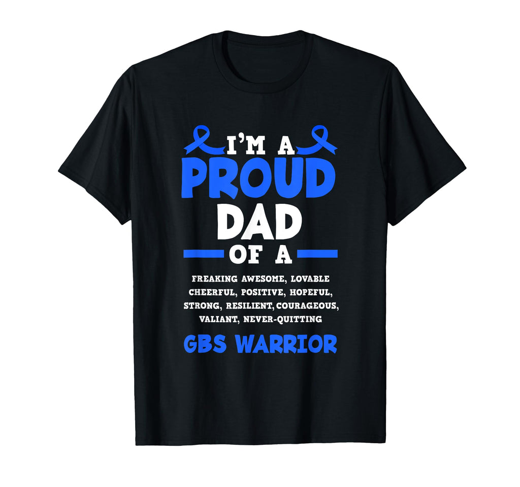 Im Proud Dad Gbs Warrior Guillain Barre T-Shirt - Graphic Print Men Women - T-Shirt, Sweatshirt, Hoodie