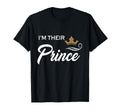 Im Their Prince Funny Couple Family T-Shirt - Minimalist Print Men Women - T-Shirt, Sweatshirt, Hoodie