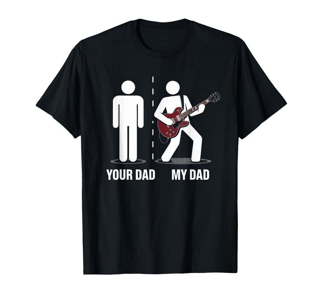 Your Dad My Dad Funny Father Music T-Shirt - Minimalist Print Unisex - T-Shirt, Sweatshirt, Hoodie