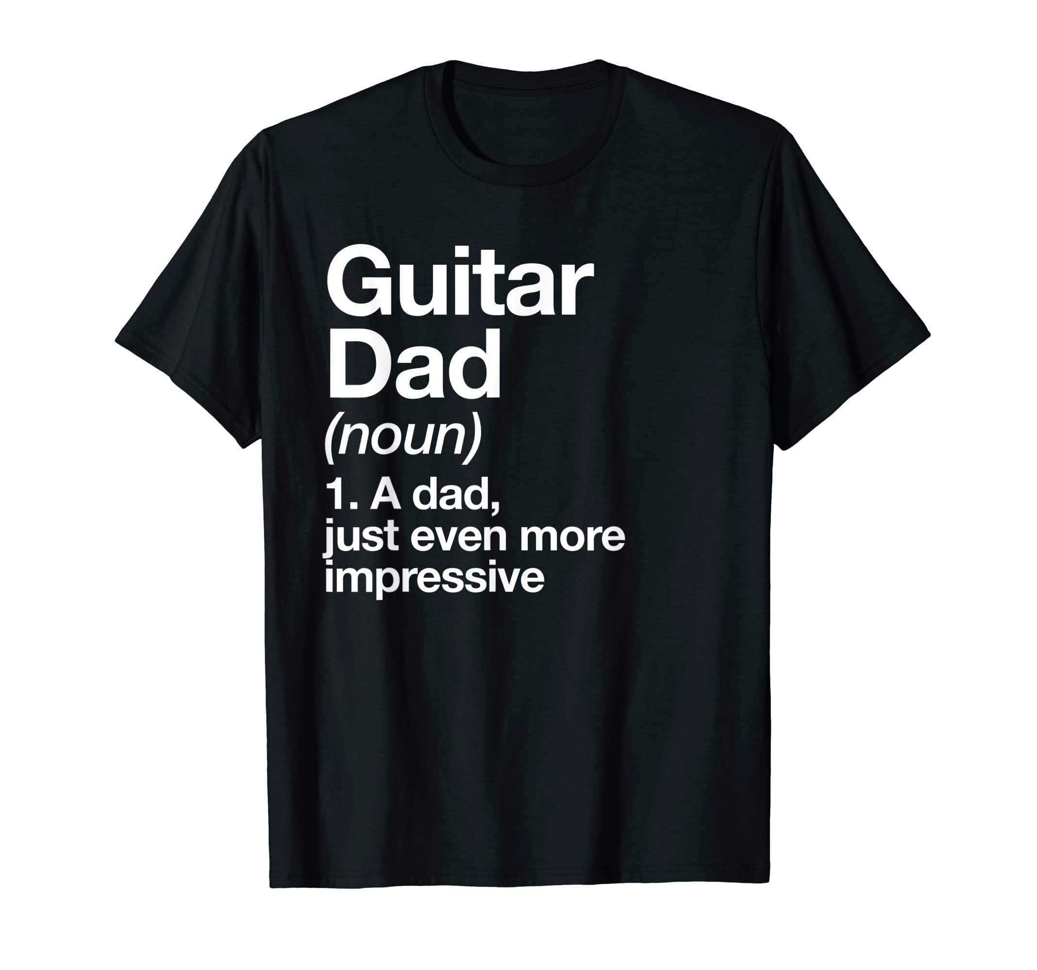 Guitar Dad Definition Funny T-Shirt - Aesthetic Graphic for Adults - T-Shirt, Sweatshirt, Hoodie
