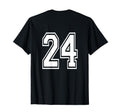 Number 24 Sports Player Number T-Shirt - Casual Everyday Wear Men Women - T-Shirt, Sweatshirt, Hoodie