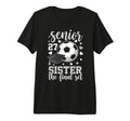 Soccer Senior 2027 Sister Final Set Family T-Shirt - Trendy Graphic Unisex - T-Shirt, Sweatshirt, Hoodie