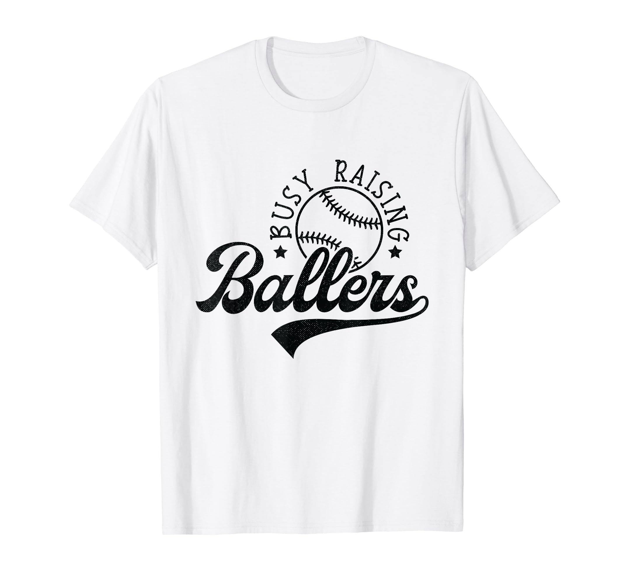 Busy Raising Ballers Funny Baseball T-Shirt - Trendy Graphic Unisex - T-Shirt, Sweatshirt, Hoodie