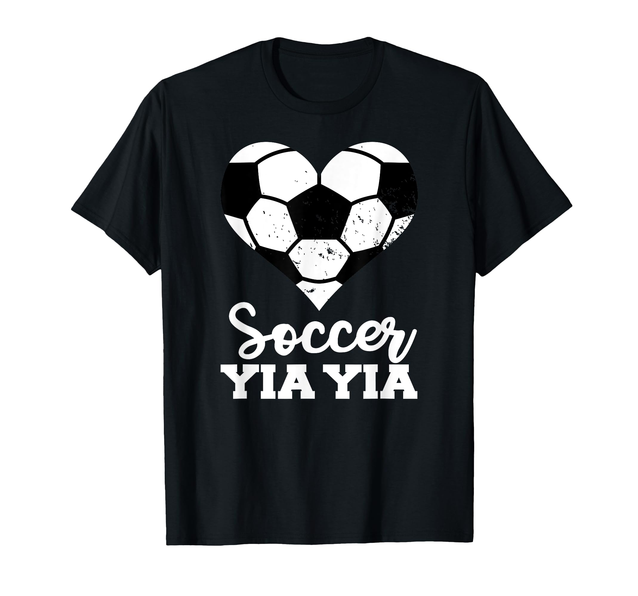 Soccer Yia Yia Funny Soccer Heart T-Shirt - Casual Everyday Wear Unisex - T-Shirt, Sweatshirt, Hoodie