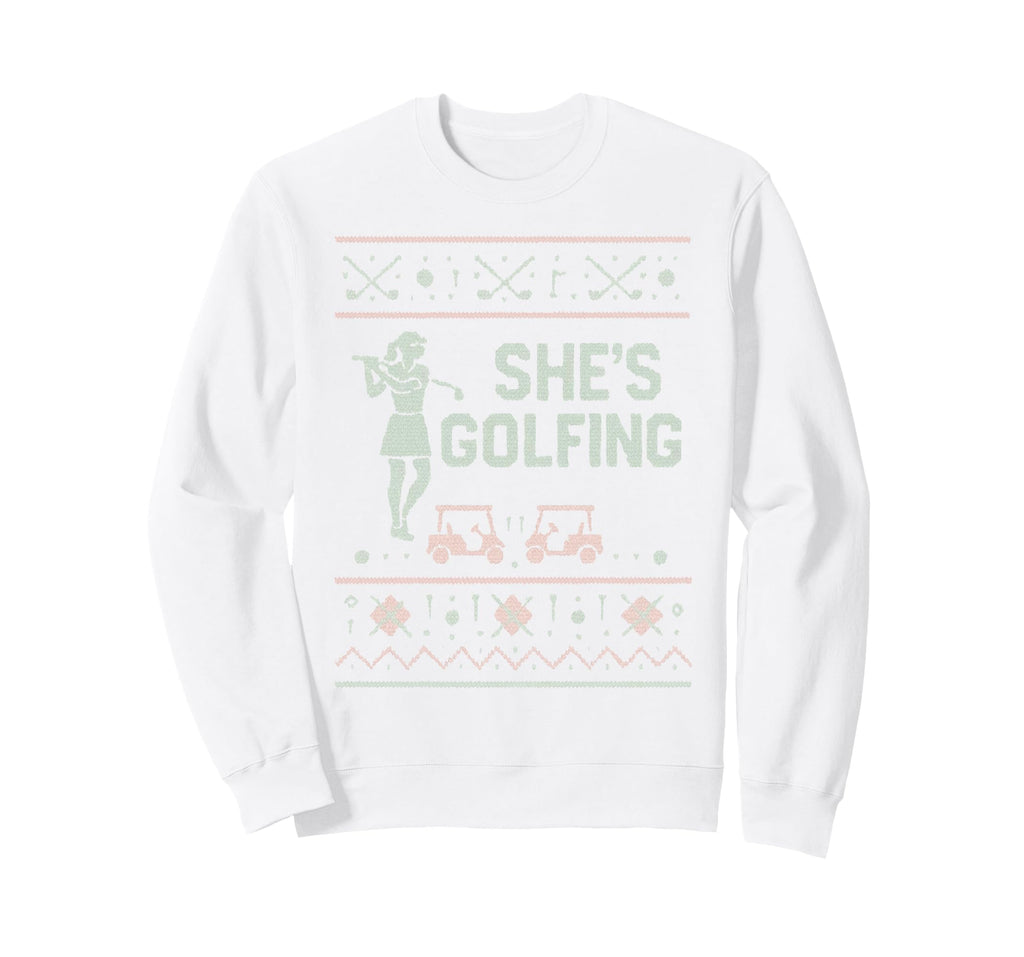 Shes Golfing Golfing Husband Golf Dad Sweatshirt - Streetwear Style Unisex - T-Shirt, Sweatshirt, Hoodie