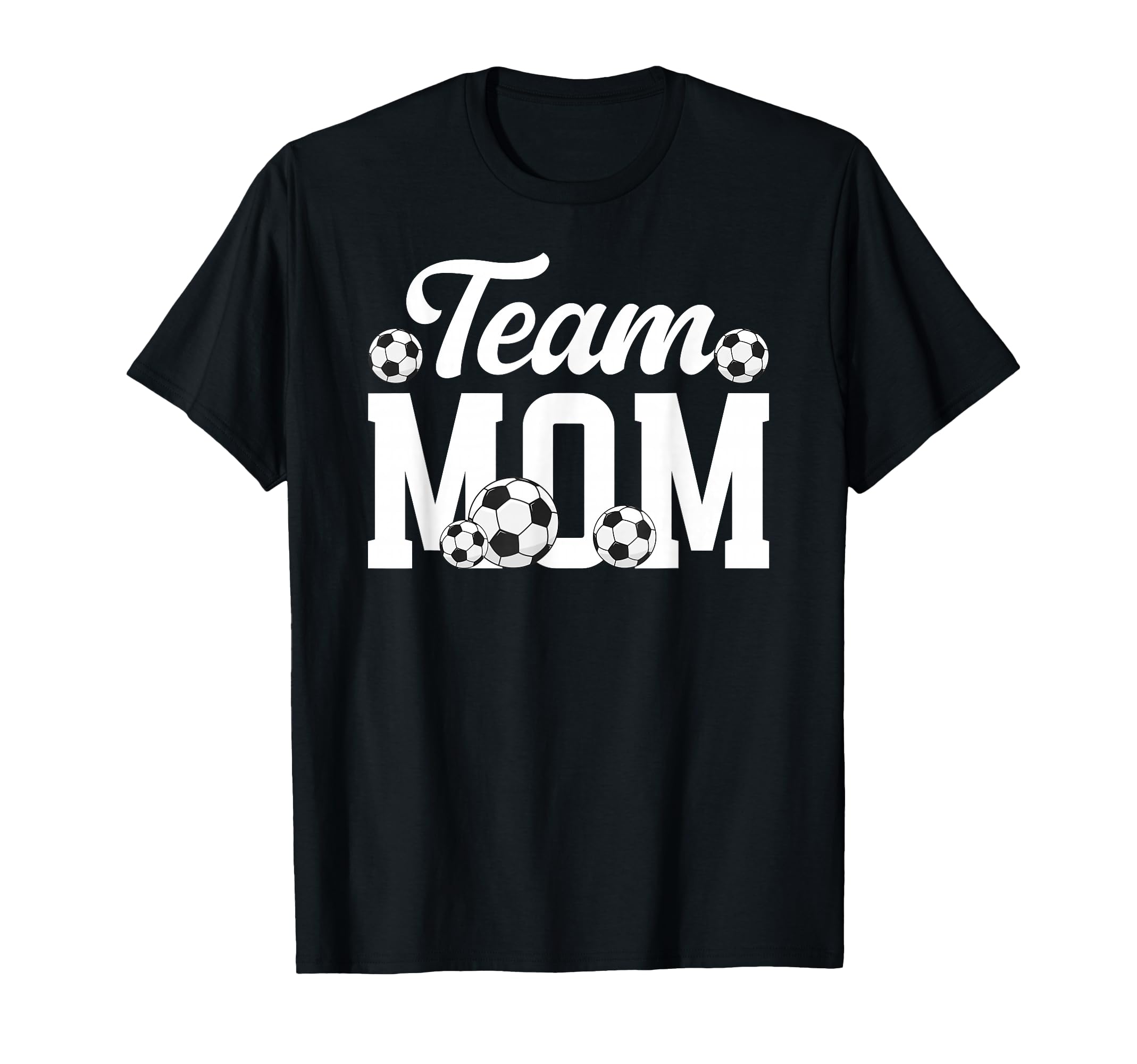 Soccer Team Mom Appreciation Soccer T-Shirt - Aesthetic Graphic for Adults - T-Shirt, Sweatshirt, Hoodie