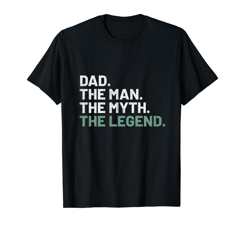 Dad Myth Legend Fathers Day Funny T-Shirt - Trendy Graphic Men Women - T-Shirt, Sweatshirt, Hoodie