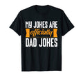 First Fathers Day My Jokes Are T-Shirt - Novelty Apparel for Adults - T-Shirt, Sweatshirt, Hoodie