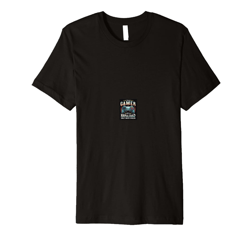 Im Gamer Like Normal Dad Only Much T-Shirt - Aesthetic Graphic Men Women - T-Shirt, Sweatshirt, Hoodie
