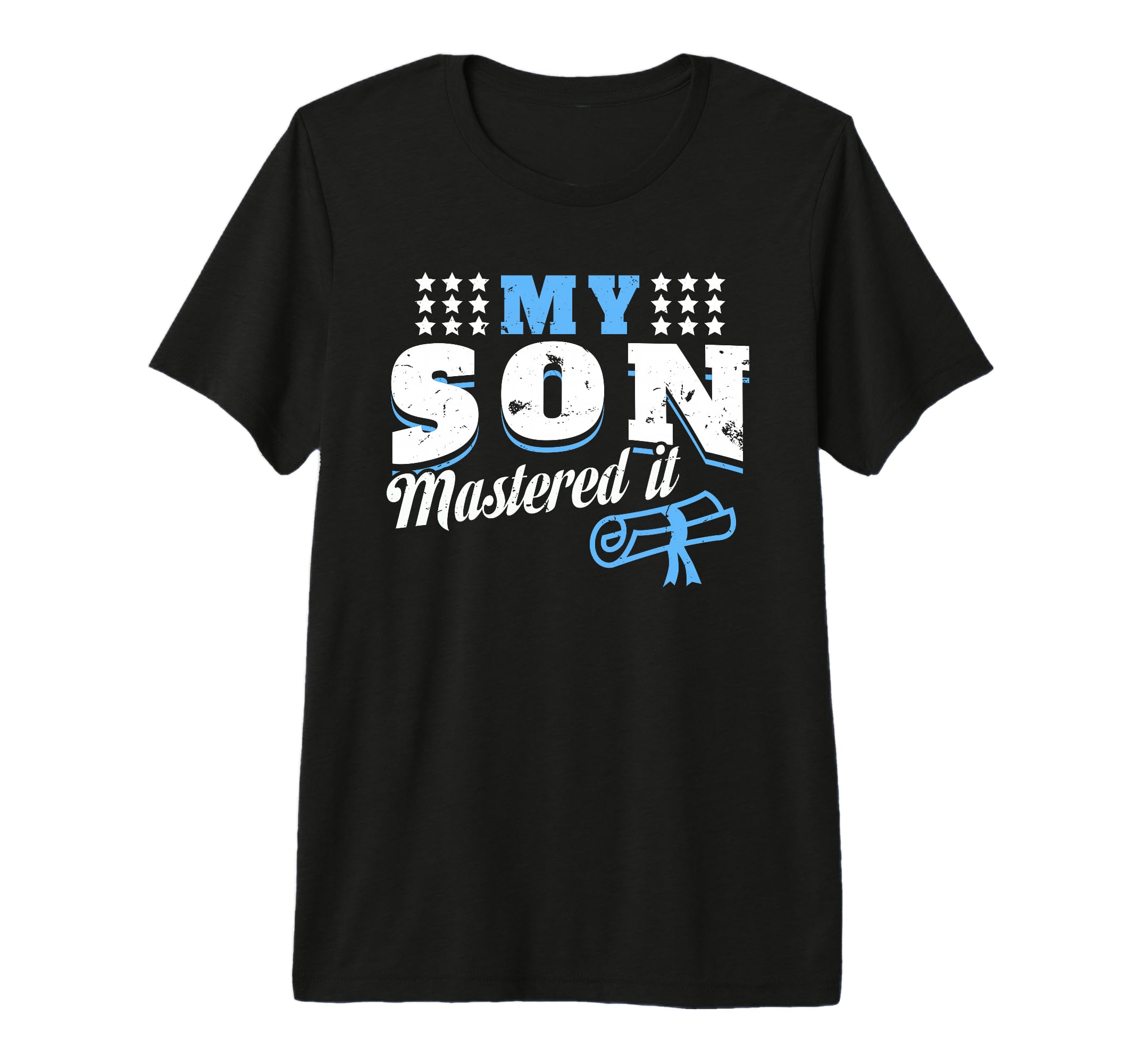 My Son Mastered It Funny Mom Dad T-Shirt - Aesthetic Graphic for Adults - T-Shirt, Sweatshirt, Hoodie