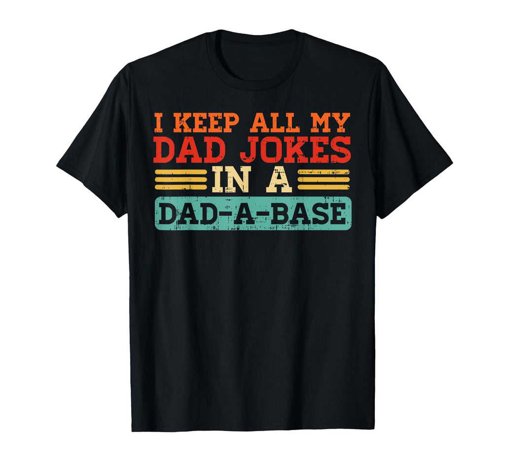Fathers Day I Keep Dad Jokes Dad T-Shirt - Aesthetic Graphic for Adults - T-Shirt, Sweatshirt, Hoodie