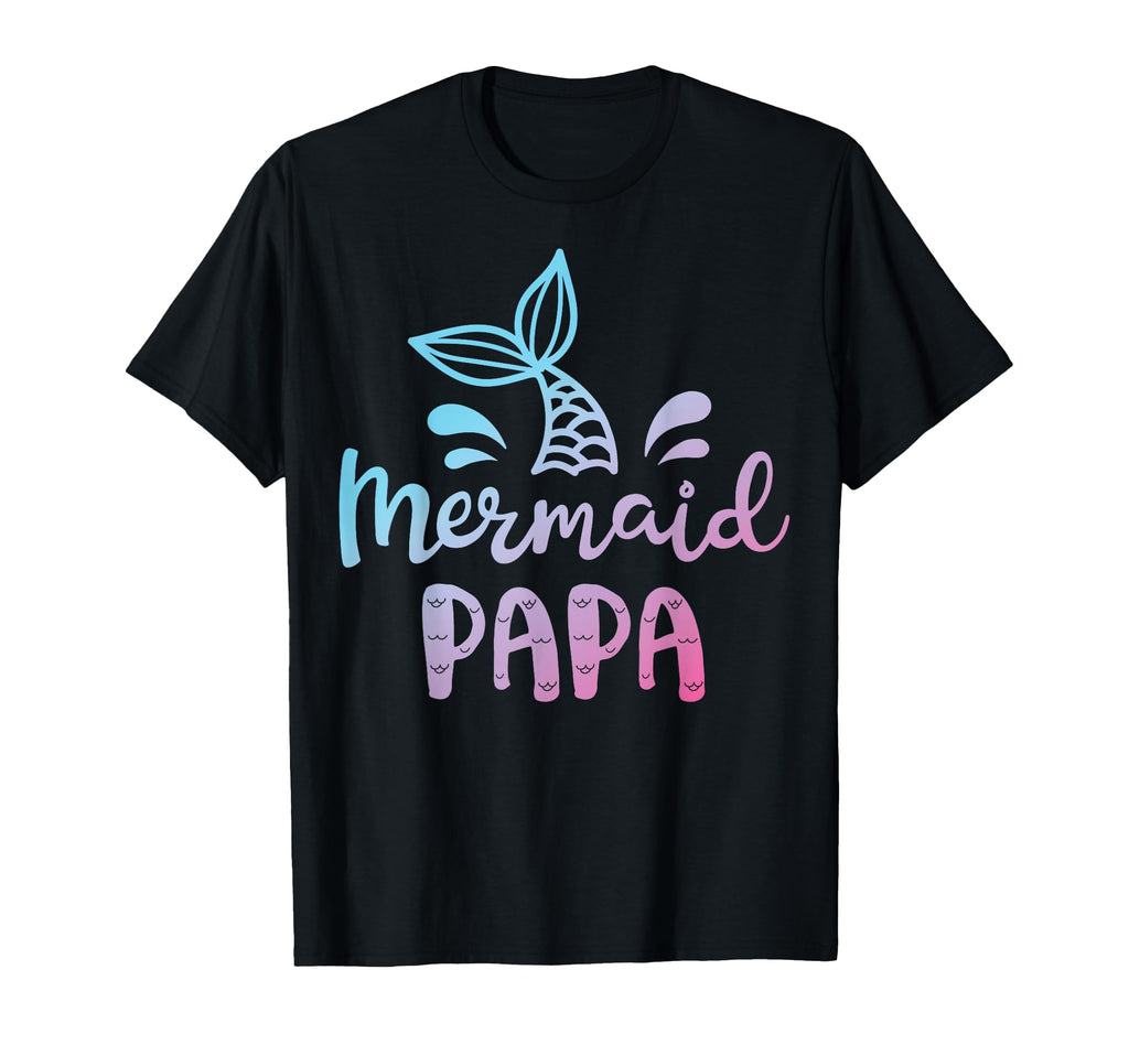 Mermaid Papa Funny Merman Dad Daddy T-Shirt - Minimalist Print Unisex - T-Shirt, Sweatshirt, Hoodie