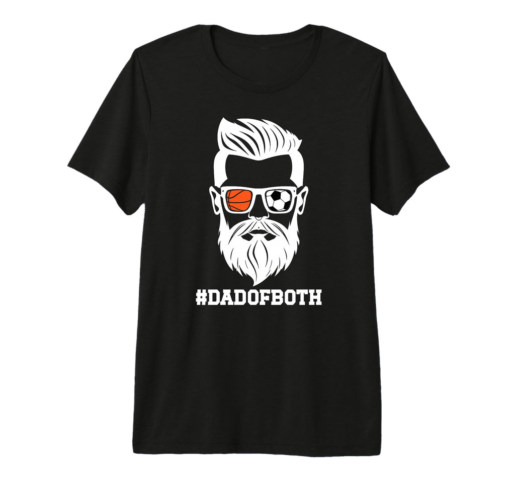 Mens Dad Both Soccer Basketball Dad T-Shirt - Minimalist Print Unisex - T-Shirt, Sweatshirt, Hoodie