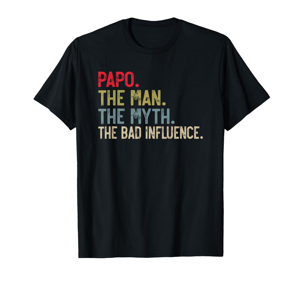 Mens Papo Myth Bad Influence Funny T-Shirt - Streetwear Style Men Women - T-Shirt, Sweatshirt, Hoodie