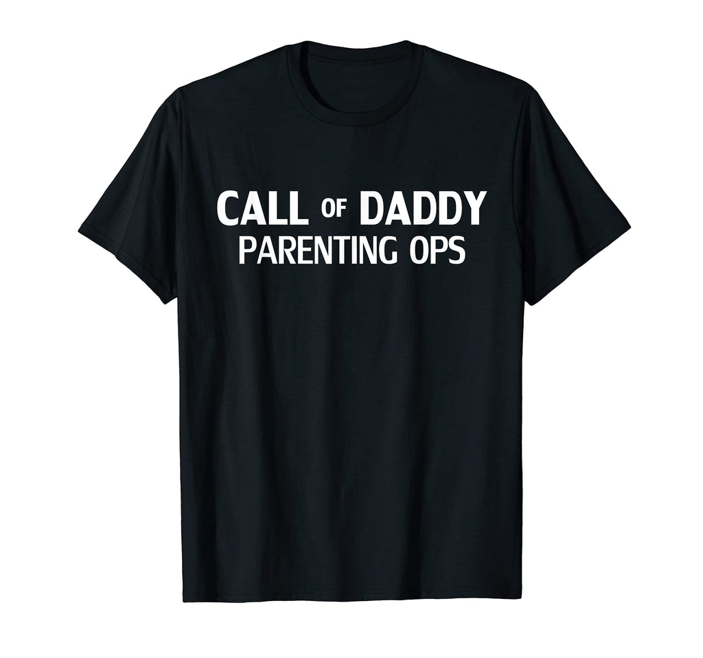Call Daddy Parenting Ops Funny Gamer Dad T-Shirt - Minimalist Print Unisex - T-Shirt, Sweatshirt, Hoodie