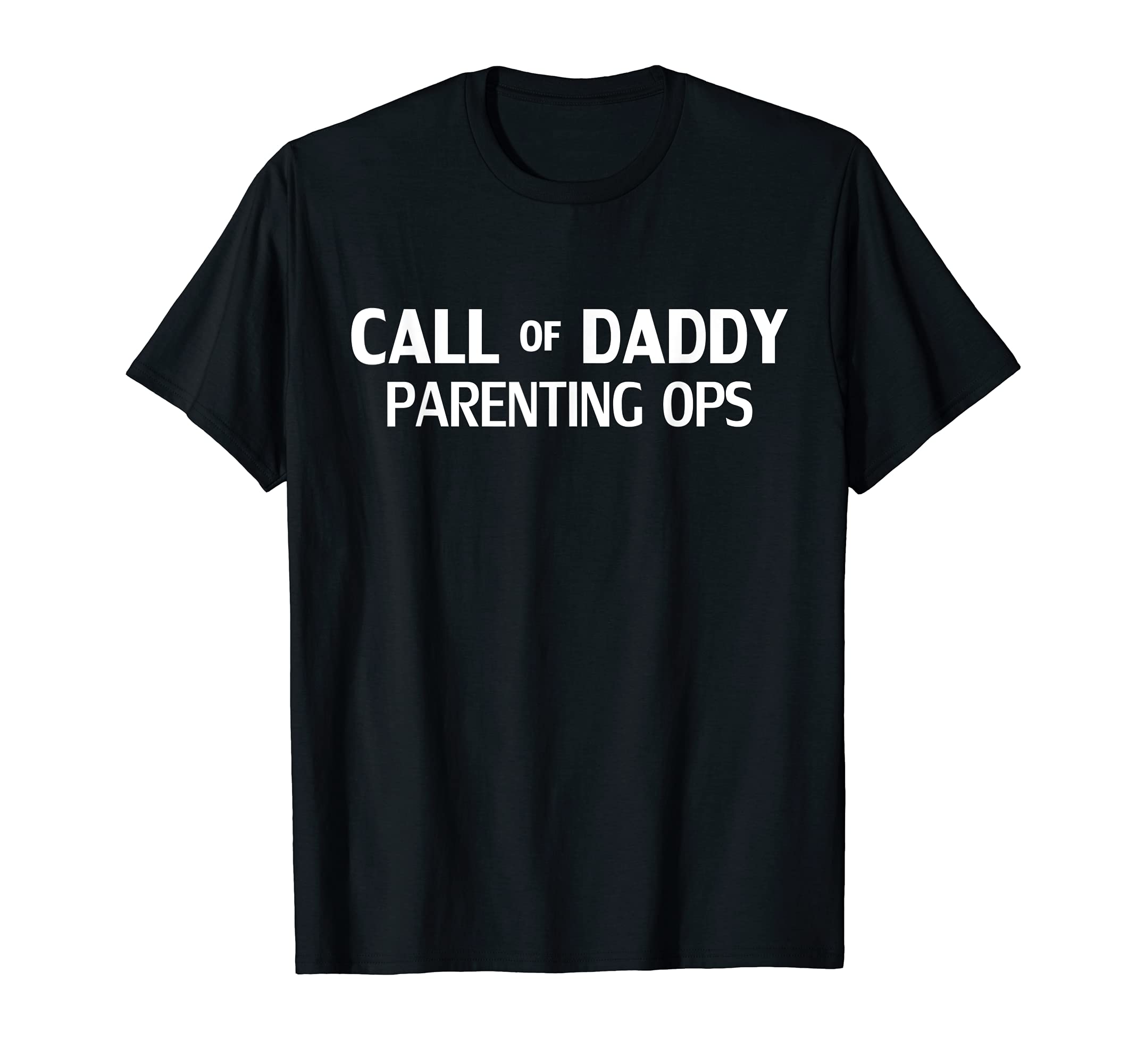 Call Daddy Parenting Ops Funny Gamer Dad T-Shirt - Minimalist Print Unisex - T-Shirt, Sweatshirt, Hoodie