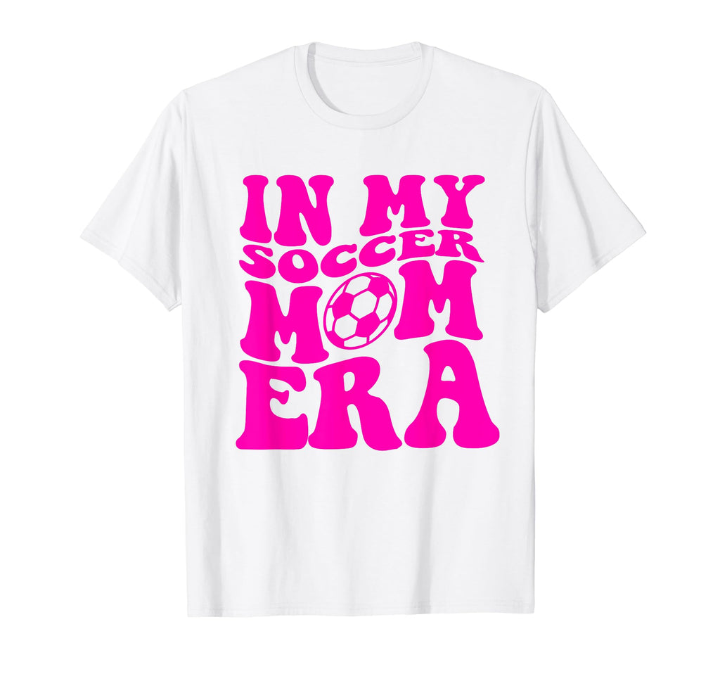 My Soccer Mom Era Matching Family T-Shirt - Fun Novelty Design for Adults - T-Shirt, Sweatshirt, Hoodie