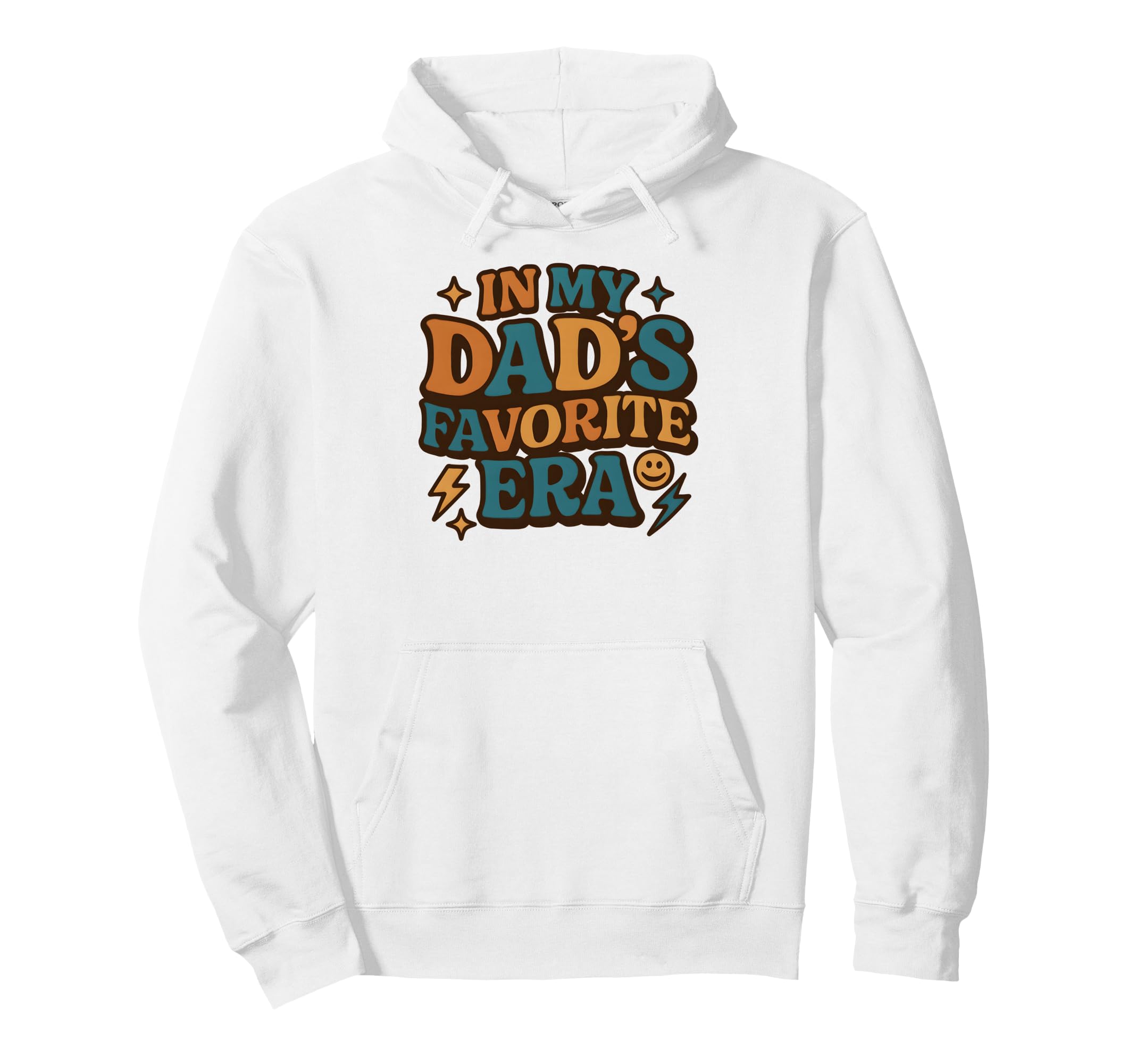 My Dads Favorite Era Family Daughter Hoodie - Fun Novelty Design for Adults - T-Shirt, Sweatshirt, Hoodie