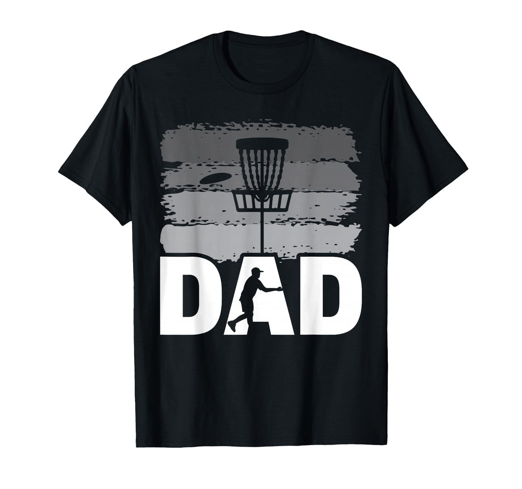 Funny Disc Golf Dad Fathers Day T-Shirt - Custom Art Print Men Women - T-Shirt, Sweatshirt, Hoodie