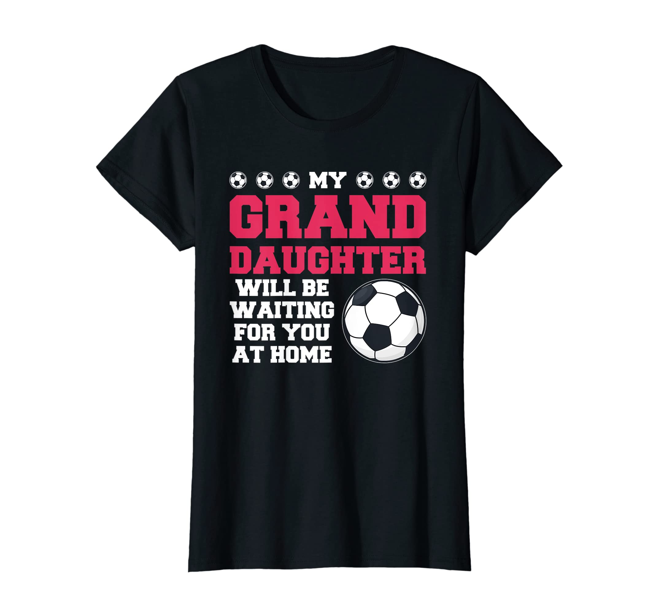 Womens My Granddaughter Will Be T-Shirt - Fun Novelty Design Men Women - T-Shirt, Sweatshirt, Hoodie