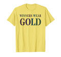 Proud Winners Wear Gold Competition T-Shirt - Trendy Graphic for Adults - T-Shirt, Sweatshirt, Hoodie