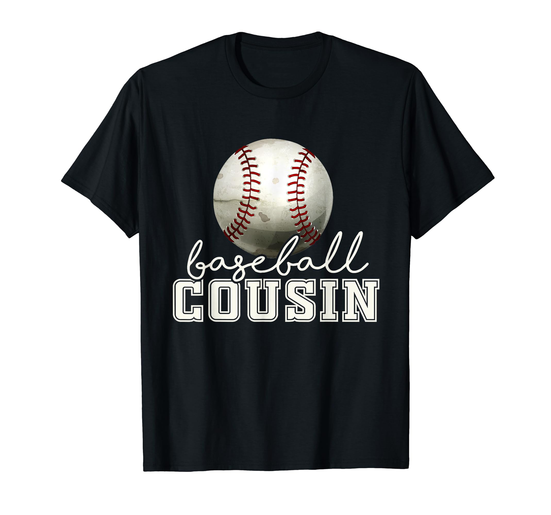 Baseball Cousin Funny Sweatshirt - Fun Novelty Design Men Women - T-Shirt, Sweatshirt, Hoodie