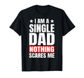 Single Dad Sole Parent Solo Father T-Shirt - Minimalist Print Men Women - T-Shirt, Sweatshirt, Hoodie