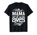 Proud Mama 2025 Senior Mom Graduate T-Shirt - Minimalist Print Unisex - T-Shirt, Sweatshirt, Hoodie