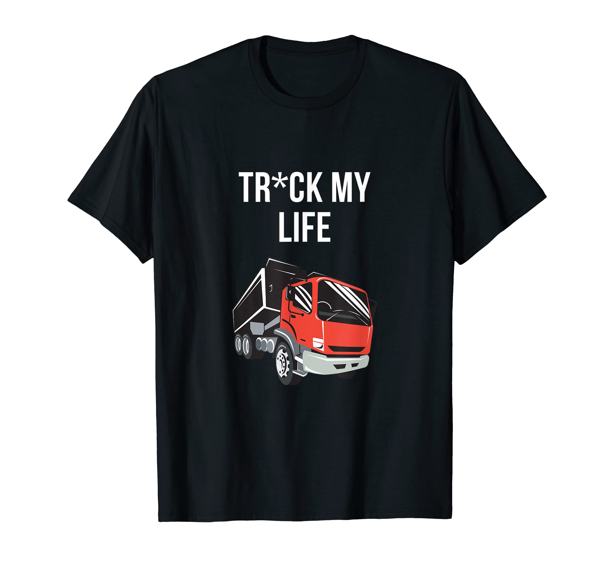 Funny Truck Gift Dad Dad Joke Trucker T-Shirt - Minimalist Print Men Women - T-Shirt, Sweatshirt, Hoodie