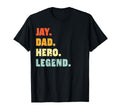 Jay Dad Hero Legend Personalized T-Shirt - Aesthetic Graphic for Adults - T-Shirt, Sweatshirt, Hoodie
