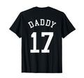 Daddy Uniform No 17 Football Dad T-Shirt - Trendy Graphic for Adults - T-Shirt, Sweatshirt, Hoodie