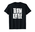 Team Katie Daughter Granddaughter Wife T-Shirt - Trendy Graphic Men Women - T-Shirt, Sweatshirt, Hoodie