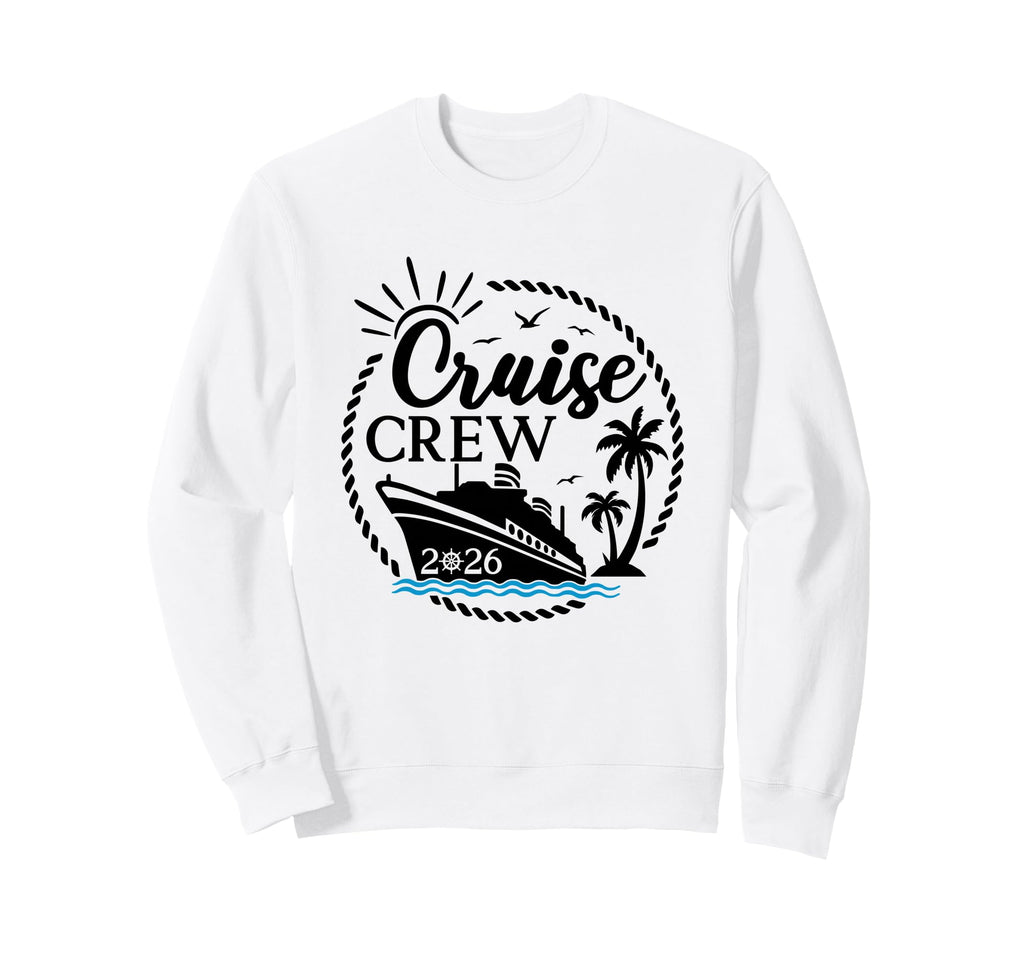 Cruise Crew 2026 Summer Vacation Sweatshirt - Unique Graphic for Adults - T-Shirt, Sweatshirt, Hoodie