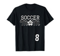 Number 8 Soccer Mom Mothers Day 8 T-Shirt - Custom Art Print for Adults - T-Shirt, Sweatshirt, Hoodie