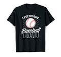 Legendary Baseball Dad Daddy T-Shirt - Custom Art Print Men Women - T-Shirt, Sweatshirt, Hoodie