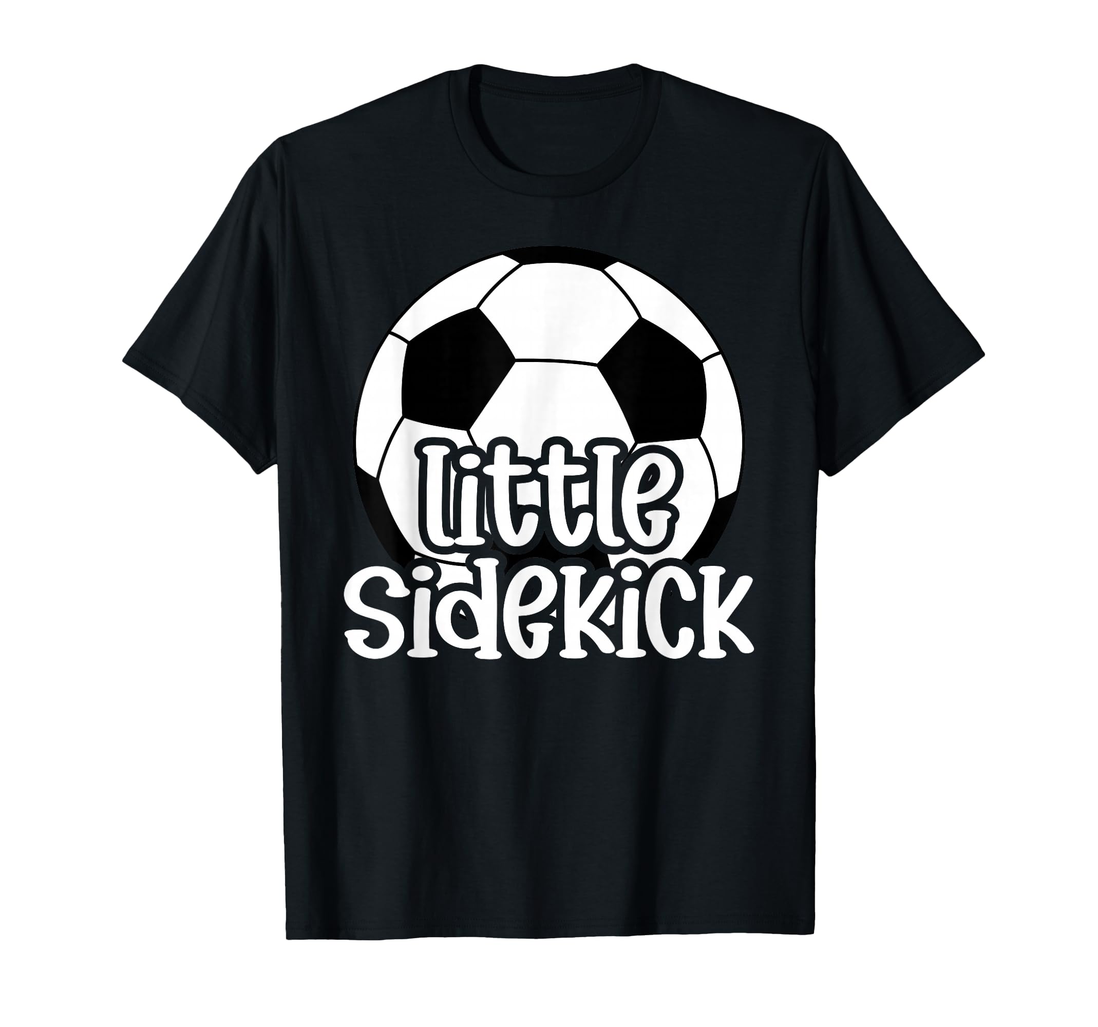 Little Sidekick Soccer Brother T-Shirt - Casual Everyday Wear for Adults - T-Shirt, Sweatshirt, Hoodie