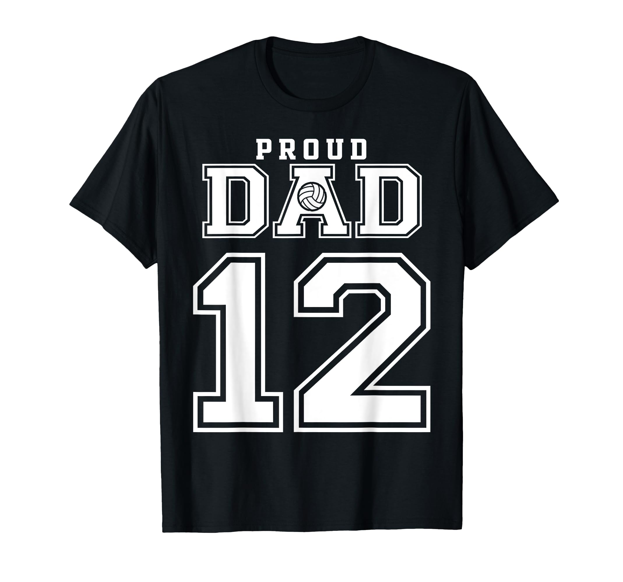 Custom Proud Volleyball Dad Number 12 T-Shirt - Aesthetic Graphic Unisex - T-Shirt, Sweatshirt, Hoodie