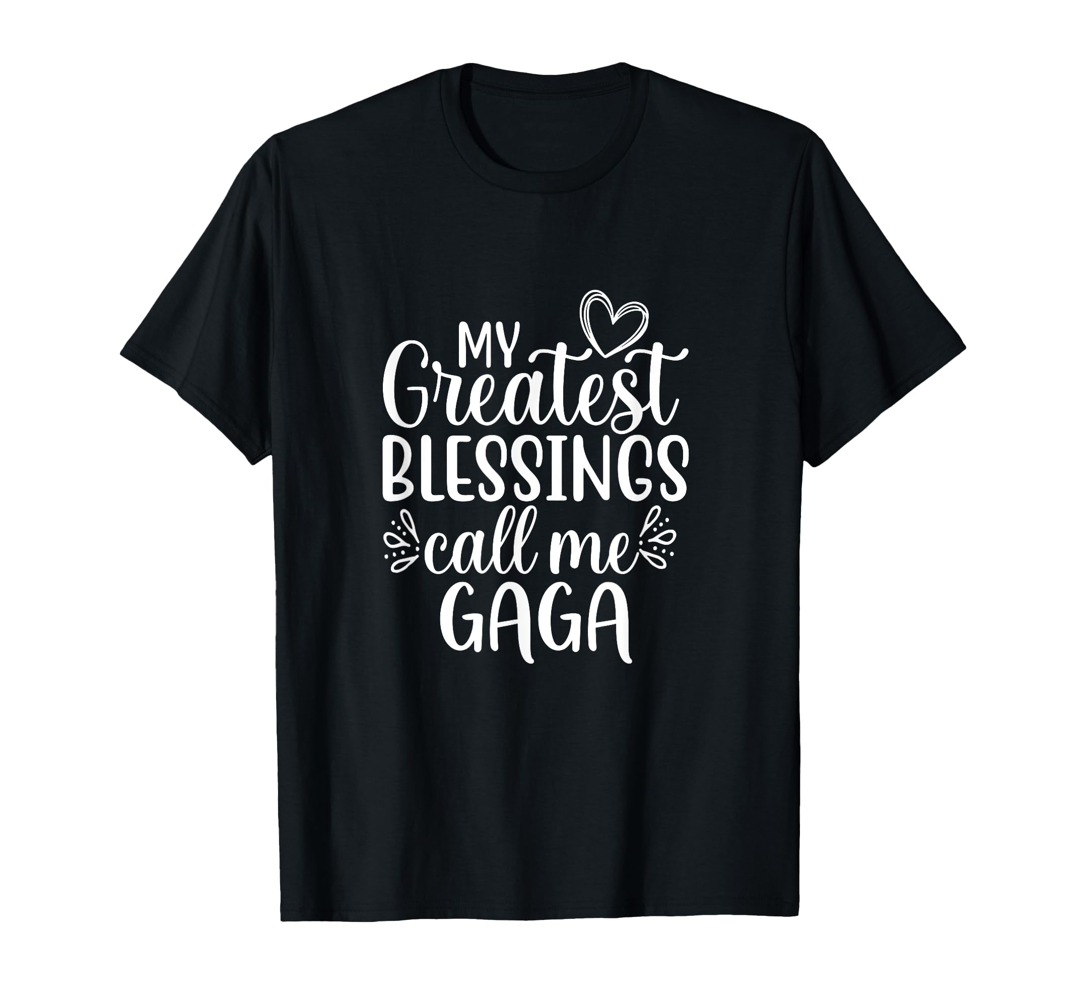 My Greatest Blessings Call Me T-Shirt - Casual Everyday Wear Men Women - T-Shirt, Sweatshirt, Hoodie