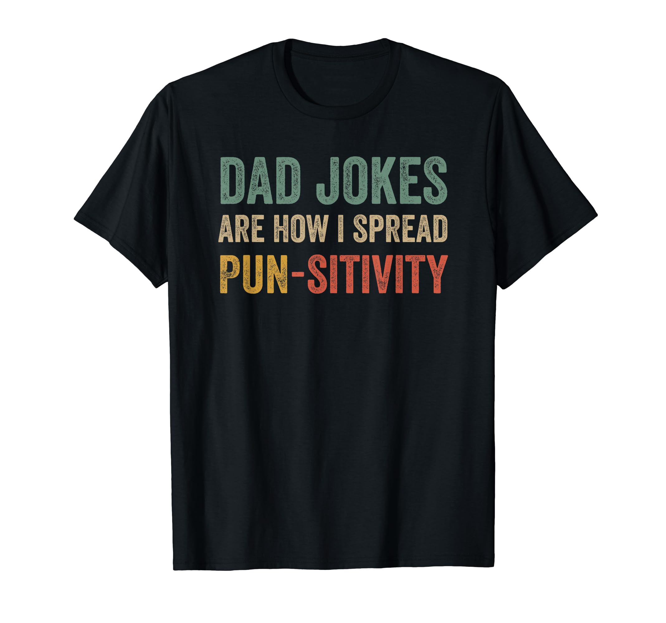 Funny Dad Fathers Day Dad Jokes T-Shirt - Custom Art Print Men Women - T-Shirt, Sweatshirt, Hoodie
